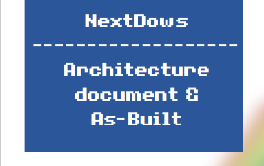 NextDows - Architecture ans As-Built document